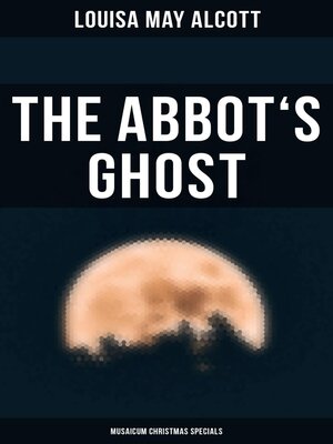 cover image of The Abbot's Ghost (Musaicum Christmas Specials)
